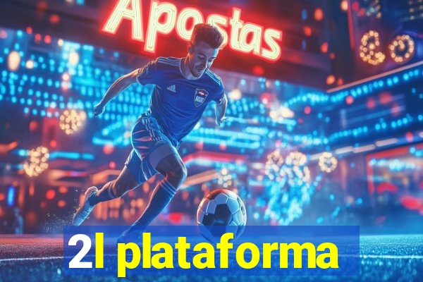2l plataforma
